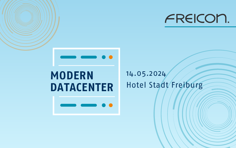 14.05.2024 - Modern Datacenter Veranstaltung in Freiburg